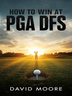 cover image of How to Win at PGA DFS